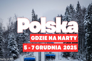 Polska: gdzie na narty w weekend 5 - 7 grudnia 2025