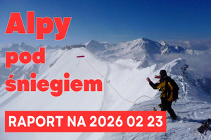 Alpy pod śniegiem i lawinami – aktualny raport z Francji, Włoch, Austrii i Szwajcarii